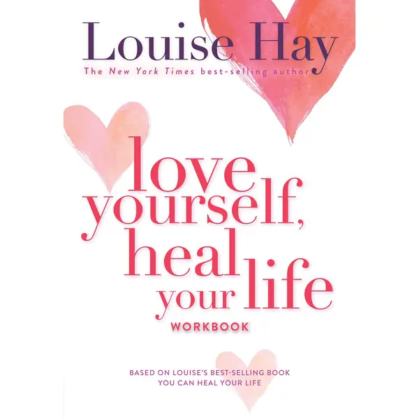 Love Yourself, Heal Your Life – Workbook