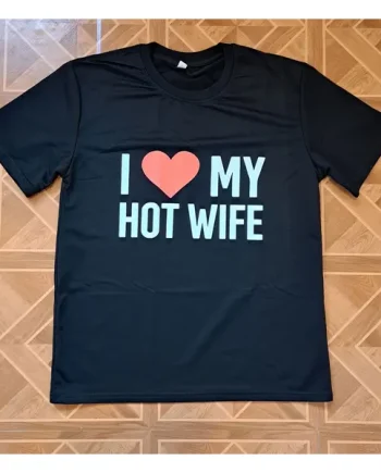 Men’s I Love My Hot Wife T Shirt (Extra Extra Large XXL)