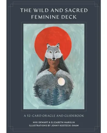 Wild and Sacred Feminine Deck (Shambhala)