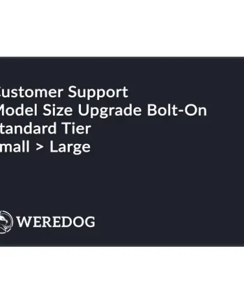 Size Upgrade (Standard – Small>Large)