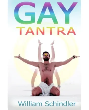 Gay Tantra by William Schindler