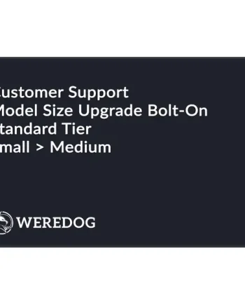 Size Upgrade (Standard – Small>Medium)