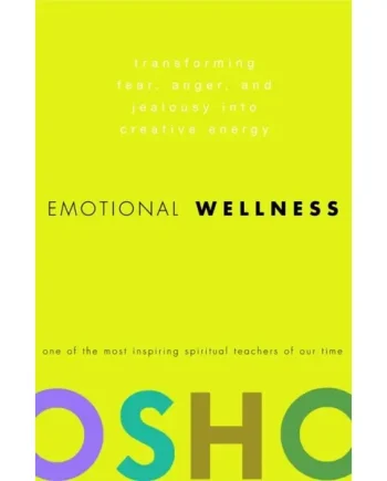 Emotional Wellness – Osho