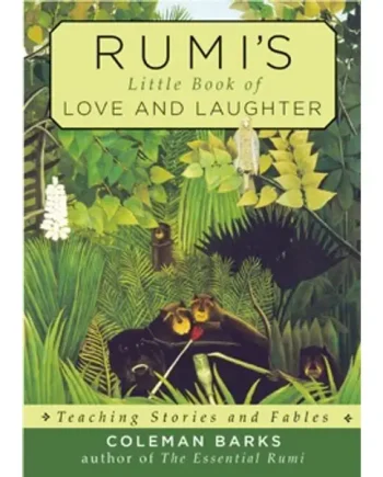 Rumi’s Little Book of Love and Laughter