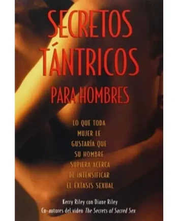 Secretos Tántricos para Hombres (Spanish)